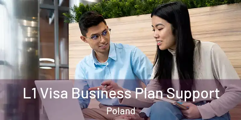  L1 Visa Business Plan Support Poland