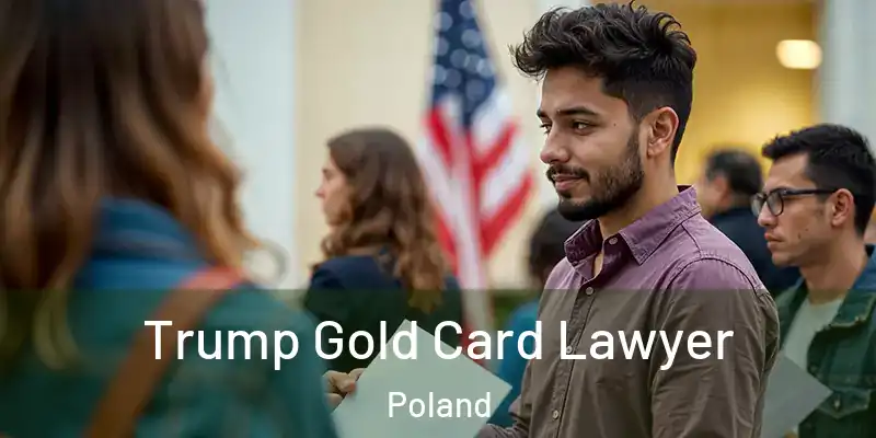  Trump Gold Card Lawyer Poland