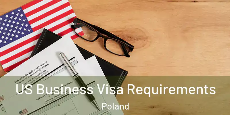  US Business Visa Requirements Poland