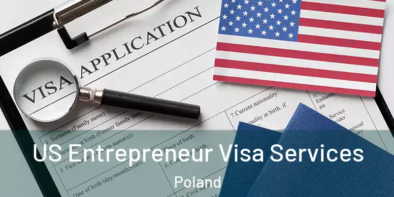  US Entrepreneur Visa Services Poland