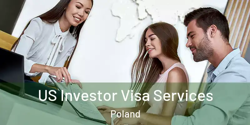  US Investor Visa Services Poland