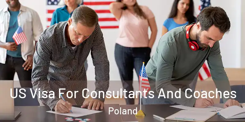 US Visa For Consultants And Coaches Poland