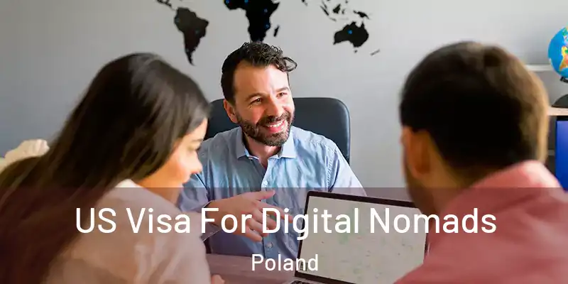  US Visa For Digital Nomads Poland