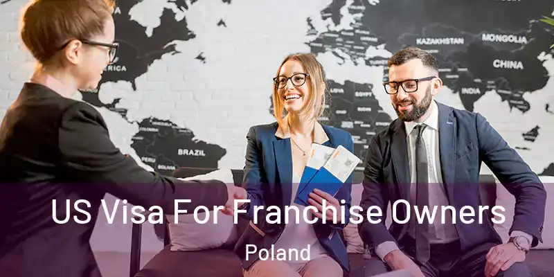 US Visa For Franchise Owners Poland