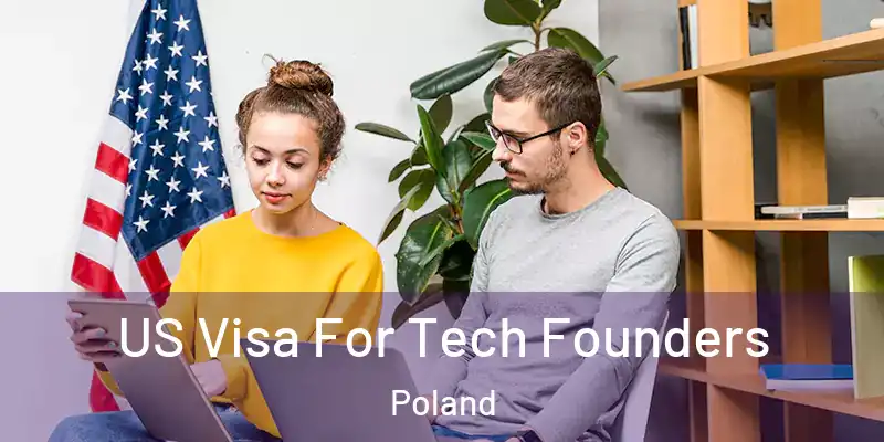  US Visa For Tech Founders Poland